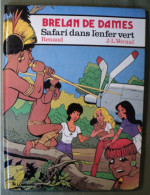 BRELAN DE DAMES TOME 2. EO DE 1983. SAFARI DANS L ENFER VERT. PAR RENAUD ET JL VERNAL - Originalausgaben - Franz. Sprache