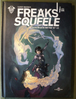 FREAKS SQUEELE. TOME 4. LES CHEVALLIERS QUI NE FONT PLUS NI 2EME PARTIE. 2013 PAR FLORENT MAUDOUX. TERRIFICOLORS - Originalausgaben - Franz. Sprache