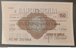 BANKNOTE ITALY MINICHECKS 150 LIRE BANCO DI SICILIA 1977 FDS - [10] Chèques