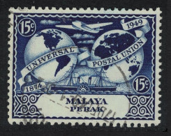 Malaya Perak 75th Anniversary Of UPU 15 Cents 1949 Canc SG#125 - Malaya (British Military Administration)