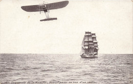 TRANSPORTS - Aviation - Traversée De La Manche - Blériot Passe En Vue D'un Voilier - Carte Postale Ancienne - Autres & Non Classés