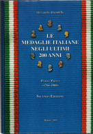 MEDAGLIE ITALIANE NEGLI ULTIMI 200 ANNI 1784 1900 MEDAILLES ITALIENNES DECORATIONS ORDRE ITALIE - Antes De 1871