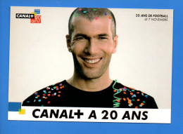 ZINEDINE ZIDANE . " CANAL + À 20 ANS " 1984/2004 . CART'COM - Réf. N°38774 - - Fútbol