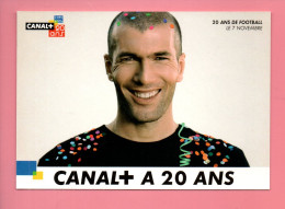 ZINEDINE ZIDANE . " CANAL + À 20 ANS " 1984/2004 . CART'COM - Réf. N°38775 - - Fútbol