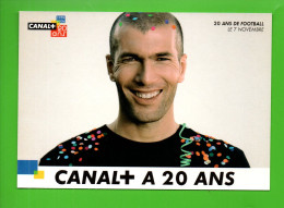 ZINEDINE ZIDANE . " CANAL + À 20 ANS " 1984/2004 . CART'COM - Réf. N°38775 - - Fútbol