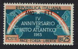 Trieste Fourth Anniversary Of Atlantic Pact 25L 1953 MH SG#275 Sc#184 - Autres & Non Classés