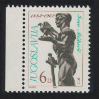 Yugoslavia Birth Centenary Of Ivan Mestrovic Sculptor 1983 MNH SG#2089 - Autres & Non Classés