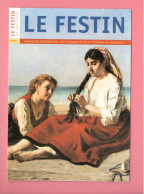 " LE FESTIN " . REVUE TRIMESTRIELLE DES PATRIMOINES, DES PAYSAGES ET DE LA CRÉATION EN AQUITAINE - Réf. N°38787 - - Aquitaine