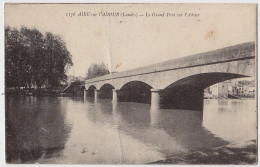 40 - B17084CPA - AIRE SUR ADOUR - Le Grand Pont Sur Adour - Bon état - LANDES - Aire