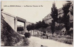26 - B22098CPA - LUC EN DIOIS - Le Pont Du Chemin De Fer - Parfait état - DROME - Luc-en-Diois