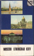 Moscou Léningrad Kiev Guide Par L Doubinskaia, 1981 C4387N - Oude Boeken