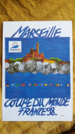 CPM MARSEILLE COUPE DU MONDE FRANCE 1998 FOOT FOOTBALL MARTA RUEDA  AFFICHE EMBLEME MU 07 BONNE MERE - Fútbol