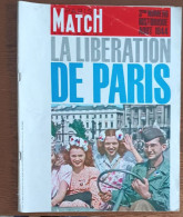 Paris Match N°793_20 Juin 1964_3ème Numéro Historique :août 1944 La Libération De Paris - Gente