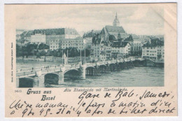Gruss Aus Basel - Alte Rheinbrücke Mit Martinskirche 1900 ( Avec Verso ) - Greetings From...