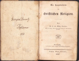 Die Hauptstucke Der Christlichen Religion Von Wilhelm Fischer, 1849, Leipzig C2003 - Oude Boeken