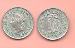 Ceylon One 10 Cent 1899 Great Britain Protectorate Shri Lanka Silver Coin Queen Victoria - Kolonien