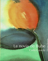 La Novia De Bube - Carlo Cassola - Literatuur