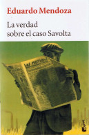 La Verdad Sobre El Caso Savolta - Eduardo Mendoza - Literature