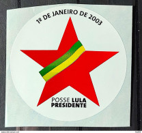 Adhesive Possession Of President Lula Workers Party 2003 - Altri & Non Classificati