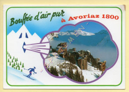 74. AVORIAZ 1800 – Bouffée D'air Pur (dessin Humoristique) (voir Scan Recto/verso) - Avoriaz