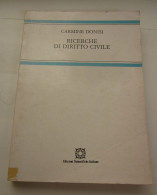 Ricerche Di Diritto Civile Carmine Donisi 1982 ESI - Droit Et économie