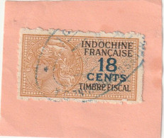 Timbre Fiscal Indochine 18 Cents - Andere & Zonder Classificatie