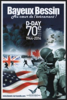 FRANCE 2014 - WORLD WAR II - D-DAY 70^ ANNIVERSAIRE 1944/2014 - BAYEUX BESSIN - AU COEUR DE L'EVENEMENT! - I - Storia