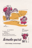 Buvard - La Vache Qui Rit - Série Les Animaux - Illustration Beuville - N°10 - Le CHAMEAU - Autres & Non Classés