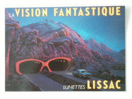 VOITURE / AUTOMOBILE , Entrée D'un Tunnel Sous La Montagne - Lunettes - Carte Publicitaire Lissac - Turismo