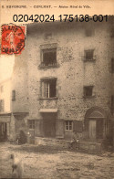 CUNLHAT.  Cpa  - Ancien Hôtel De Ville. (scans Recto-verso) - Cunlhat