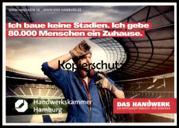 POSTKARTE HAMBURG STADION ICH BAUE KEINE STADIEN ICH GEBE 80.000 MENSCHEN EIN ZUHAUSE HANDWERKSKAMMER Stadium Stade AK - Altona