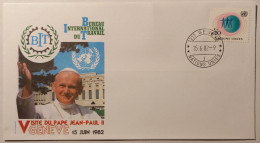 PAPE JEAN PAUL 2 - Visite Genève 1982 / BIT Bureau International Travail -Enveloppe Commémorative Timbre Nations Unies - Päpste