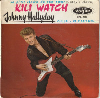 Johnny Hallyday Vogue Elp 7812  Le P'tit Clown De Ton Coeur / Oui J Ai / Kili Watch / Ce S'rait Bien - Autres - Musique Française