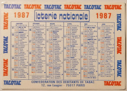 LOTERIE NATIONALE - TACOTAC - Débitants De Tabac Paris 17 - Calendrier Poche 1987 - Formato Piccolo : 1981-90