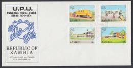 Zm0218f ZAMBIA 1974, SG 218-21  Centenary Universal Postal Union (UPU)  FDC - Zambia (1965-...)