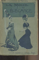 La Mode Et L'élégance - Comtesse De Tramar - 1906 - Mode