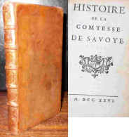 FONTAINES Marie-Louise-Charlotte De Pelard De Gi - HISTOIRE DE LA COMTESSE DE SAVOYE - 1701-1800