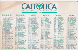 Calendarietto - CATTOLICA - Società Cattolica Assicurazione - Verona - Anno 1993 - Petit Format : 1991-00