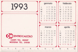 Calendarietto - Centro Calcolo - Carpi - Modena - Anno 1993 - Petit Format : 1991-00