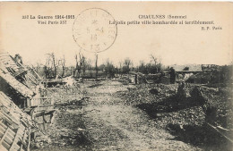 Chaulnes La Jolie Petite Ville Bombardee Si Terriblement - Chaulnes