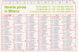 Calendarietto - Librerie Pirola In Milano - Anno 1993 - Petit Format : 1991-00