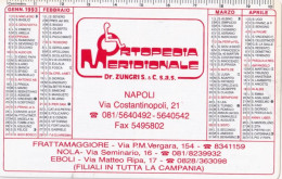 Calendarietto - Ortopedia Meridionale - Napoli - Anno 1993 - Petit Format : 1991-00