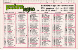 Calendarietto - PADANA Legno - Casaleone - Verona - Anno 1993 - Petit Format : 1991-00