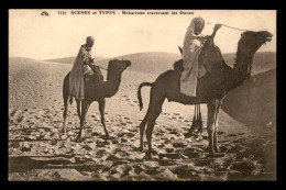 SCENES ET TYPES - ALGERIE - MEHARISTES TRAVERSANT LES DUNES - AU VERSO VINS D'ALGERIE DOMAINE DES PALMIERS, ORAN - Afrique