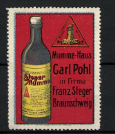 Reklamemarke Steger-Mumme, Haus Carl Pohl Der Firma Franz Steger In Braunschweig, Bierflasche  - Erinnofilia