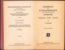 Handbuch Der Altbulgarischen (Altkirchenslavischen). Grammatik. Texte. Glossar Von A Leskien 1922 Heidelberg C1524 - Alte Bücher