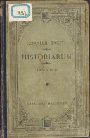 Cornelii Taciti. Historiarum, Libri I Et II, 1921, Paris C1489 - Libri Vecchi E Da Collezione