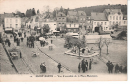 76  SAINT SAËNS  Vue D' Ensemble De La Place Maintenon - Saint Saens