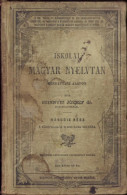 Iskolai Magyar Nyelvtan Mondattani Alapon Irta Szinnyei Jozsef, Második Rész, 1894, Budapest C1455 - Alte Bücher