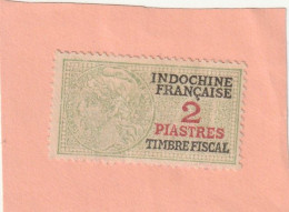 Timbre Fiscal Indochine 2 Piastres - Other & Unclassified